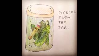 Pickles From the Jar Music Video