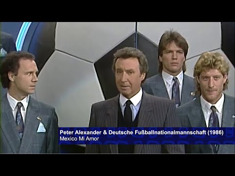 Peter Alexander & Deutsche Nationalelf - Mexico Mi Amor (Wetten Dass..?) 12.04.1986