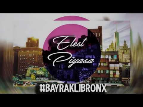 Elest  - Piyasa #BayraklıBronx (Lyric Video) 2016