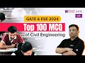 Top 100 MCQs of Civil Engineering | GATE & UPSC ESE 2024 Civil Engineering (CE) Exam Preparation