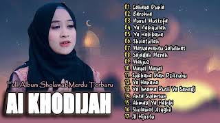 Download lagu Cahaya dunia | AI KHODIJAH FULL ALBUM SHOLAWAT MERDU | TERBARU mp3