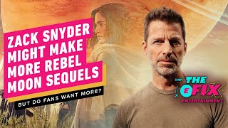 Zack Snyder Might Have More Rebel Moon Sequels Planned - IGN The Fix: Entertainment