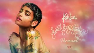 Kehlani- Personal (LYRICS IN THE DESCRIPTION)