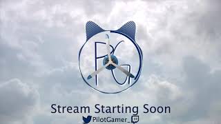 PilotGaming_ Twitch stream intro