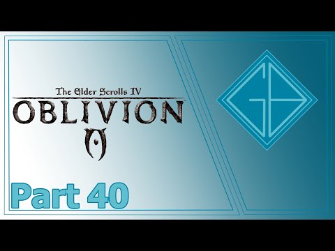 Gakuto_Bongo Plays The Elder Scrolls IV: Oblivion - Pt. 40 (30-08-2024)