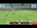 LIVE STREAMING TIMNAS INDONESIA VS TIMOR LESTE LEG 2 FIFA MACTHDAY