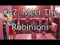 Episode 47 MEET THE ROBINSONS Quest For The Ultimate Disney Movie