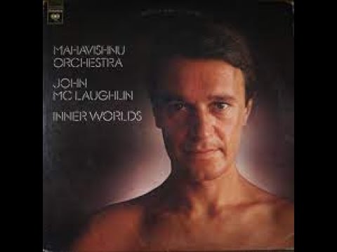 Deeper into INNER WORLDS by THE MAHAVISHNU ORCHESTRA