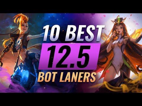 10 Best BOT LANERS For Solo Queue in Patch 12.5 - League of Legends Season 12