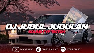 Download lagu DJ JUDUL JUDULAN SOUND FYP TIKTOK YANG KALIAN CARI (BOOTLEG) | DIASS WG mp3 Download lagu DJ JUDUL JUDULAN SOUND FYP TIKTOK YANG KALIAN CARI (BOOTLEG) | DIASS WG mp3