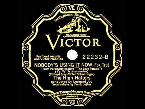 1929 High Hatters - Nobody’s Using It Now (Frank Luther, vocal)