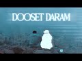 Dooset Daram - Ashna x Ayzun (Official Music Video)