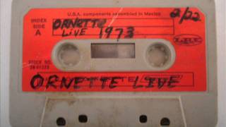 ORNETTE LIVE 1973 Pt.1