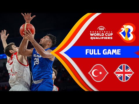 Turkey v Great Britain | Full Game - FIBA Basketball World Cup 2023 - European Qualifiers