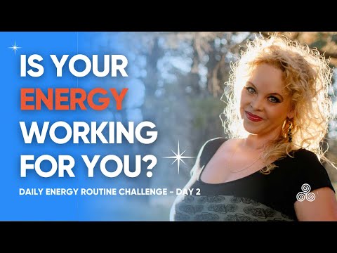 Day 2 of the 7-Day Daily Energy Routine Challenge with Titanya