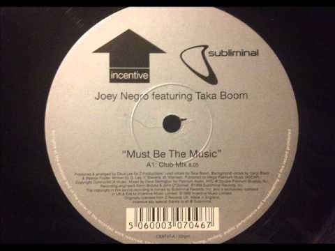 Joey Negro feat. Taka Boom - Must Be The Music (Club Mix)