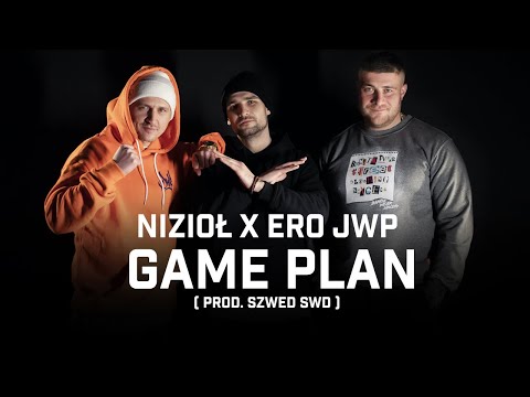 Nizioł ft. Ero JWP, DJ Kebs - Game Plan (prod. Szwed SWD)