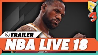 NBA Live 18 - E3 2017 Reveal Trailer | EA Play Press Conference
