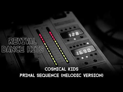 Cosmical Kids - Primal Sequence (Melodic Version) [HQ]