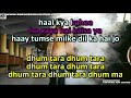 Tumse Milke Dil Ka Hai Jo Haal Kya Kare Main Hoon Naa Video Karaoke With Lyrics Revised