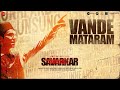 Vande Mataram Swatantrya Veer Savarkar Randeep Hooda Vipin Patwa Dr Sagar