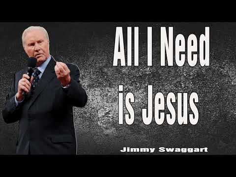 Jimmy Swaggart Preaching 2023 - All I Need is Jesus