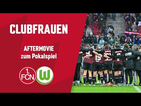 #MutigBisZumSchluss | Aftermovie DFB-Pokal der Frauen | 1. FC Nürnberg