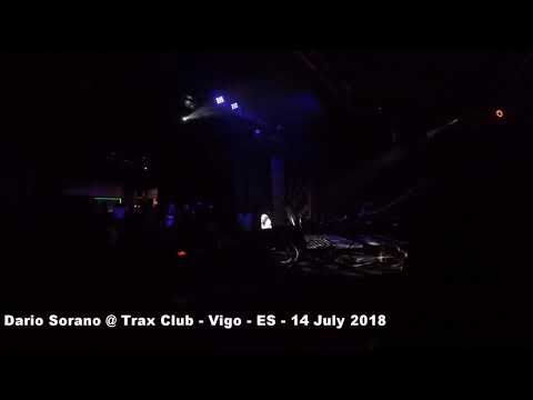 Dario Sorano @ Trax Club   Vigo ES 14 July 2018