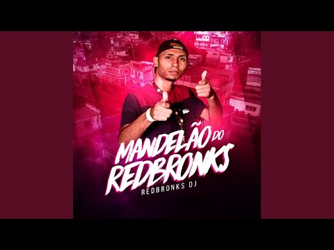 Mandelão do Redbronks