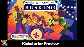 Kickstarter Preview: Big Easy Busking