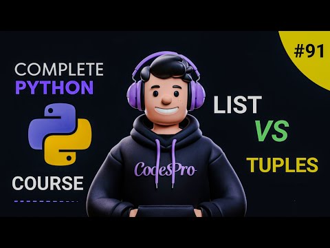 List Vs Tuple In Python Complete Python Course Day 91