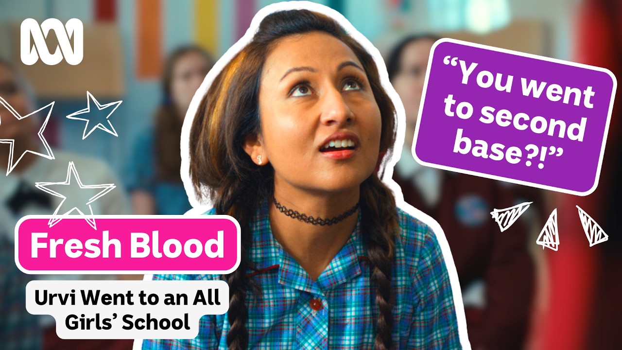 Urvi Went to an All Girls' School | Fresh Blood - Full Episode | ABC iview