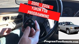 How to program GMC Yukon remote key fob 2000 - 2006