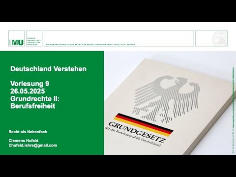 Grundkurs öffentliches Recht für Bachelor - VL 9 - Grundrechte: Berufsfreiheit, Art. 12 GG