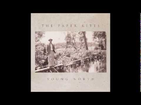 The PAPER KITES - Young North (2012)