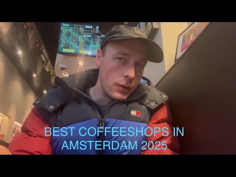 BEST COFFEESHOPS IN AMSTERDAM 2025