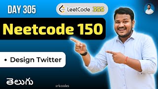 Leetcode 355: Design Twitter in Telugu | Brute Force, Heap | Python DSA | srkcodes