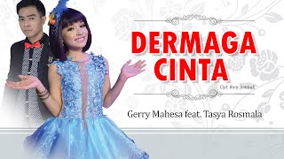 Dermaga Cinta - Gerry Mahesa feat Tasya Rosmala - 