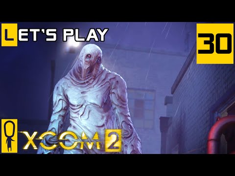 XCOM 2 - Part 30 - Ferrari's Boys - Let's Play - [Season 4 Legend]