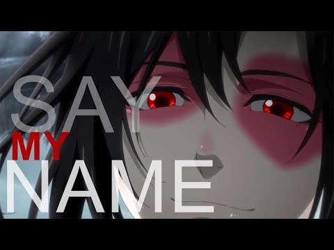 SAY MY NAME || Wei Wuxian