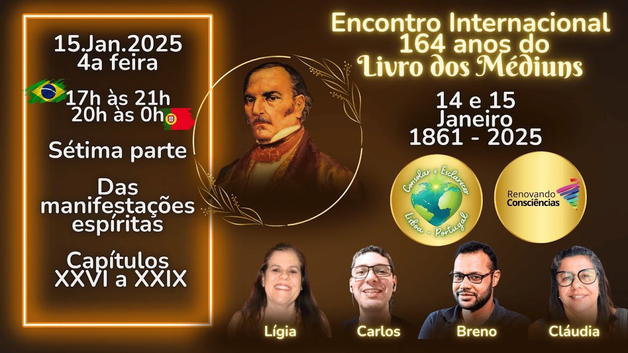 Encontro Internacional 164 anos O Livro dos Médiuns | Parte 7