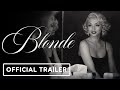 Blonde - Official Trailer (2022) Ana de Armas, Bobby Cannavale