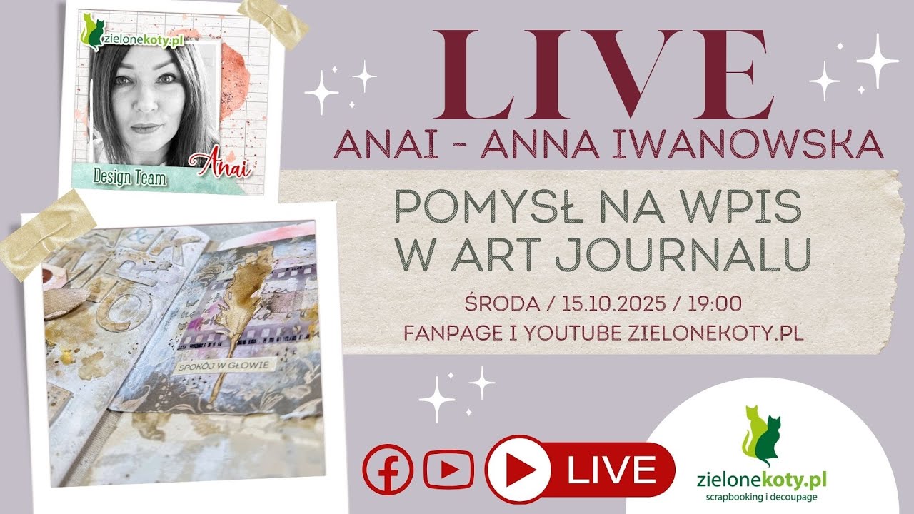 Wpis w Art Journalu z transmisji LIVE | Anai