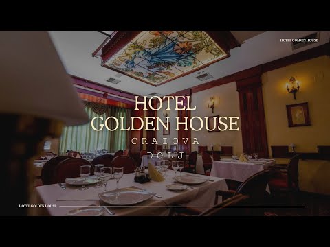 HOTEL GOLDEN HOUSE CRAIOVA, DOLJ, OFERTE CAZARE HOTEL GOLDEN HOUSE CRAIOVA, DOLJ, PROMOTII CAZARE