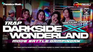 Download lagu TRAP DARKSIDE X WONDERLAND MODE BATTLE GAMPINGAN •DJ RISKI IRVAN NANDA 69PROJECT • mp3 Download lagu TRAP DARKSIDE X WONDERLAND MODE BATTLE GAMPINGAN •DJ RISKI IRVAN NANDA 69PROJECT • mp3