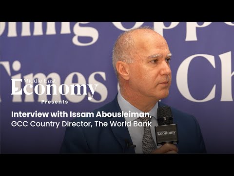 Investopia Special: Interview with Issam Abousleiman, GCC Country Director, World Bank