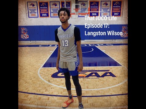 That Juco Life Episode 17: Langston Wilson