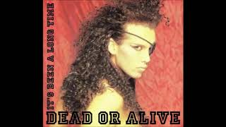 Dead or Alive   It&#39;s Been a Long Time  Radio Edit