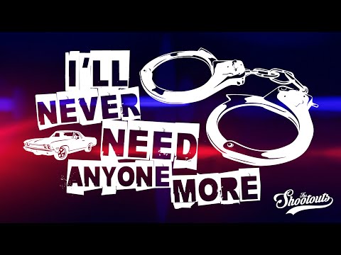 The Shootouts - I'll Never Need Anyone More (Official Music Video)