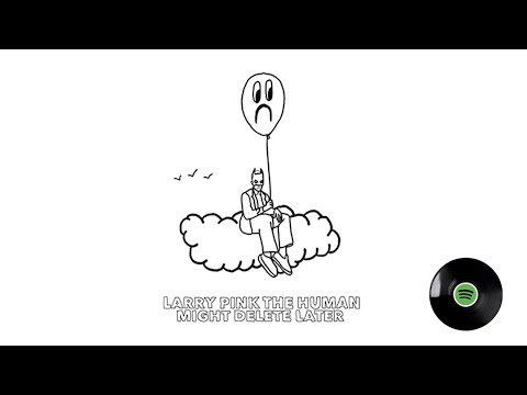 Might Delete Later (Instrumental) - Larry Pink | SpotMusic